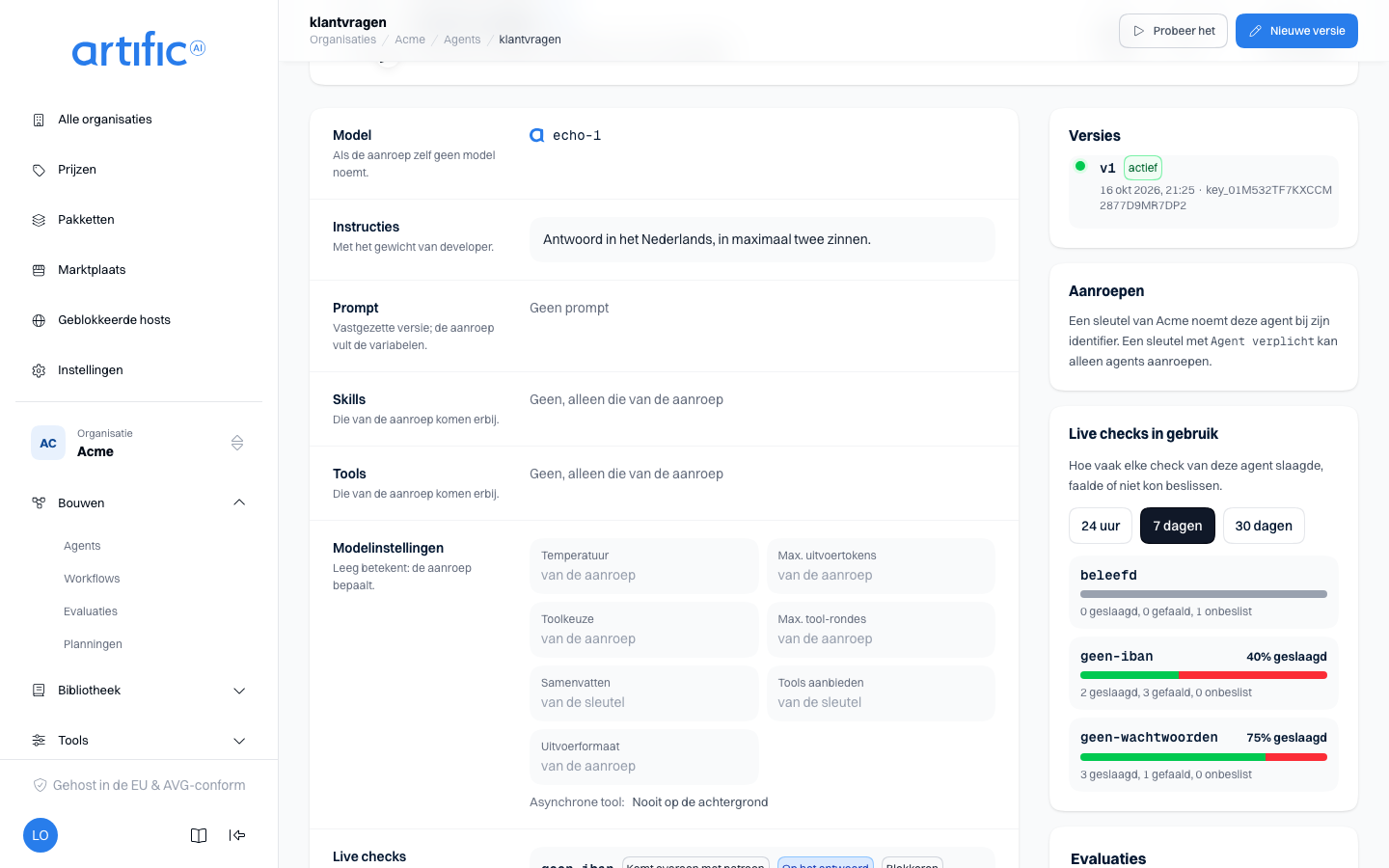 De kaart Live checks in gebruik naast de pagina van een agent: de keuze 24 uur, 7 dagen en 30 dagen, en per check de naam, het aandeel dat slaagde, een balk in groen, rood en grijs, en de aantallen.